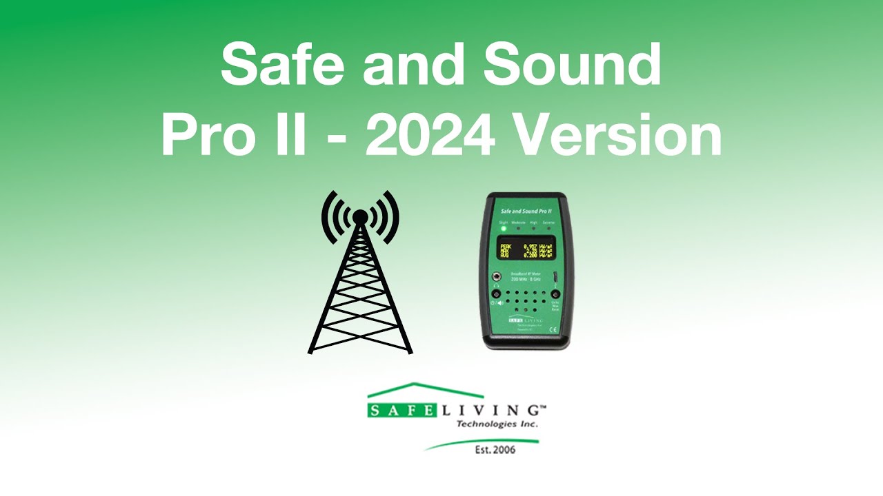 Safe and Sound Pro II RF Meter 2024 version