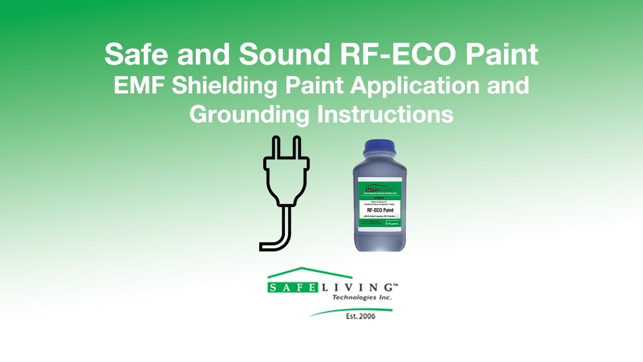 Safe and Sound RF-ECO Paint - EMF Shielding Paint Application and Grounding Instructions
